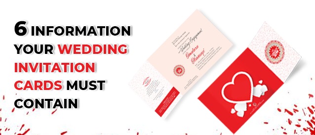 6 Information Your Wedding Invitation Cards Must Contain